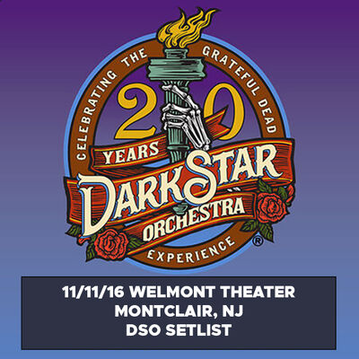 11/11/16 Welmont Theater, Montclair, NJ 