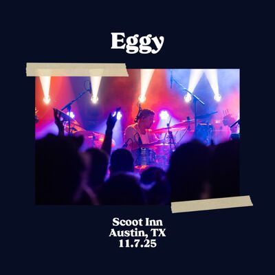 11/07/25 Scoot Inn, Austin, TX 