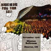 11/13/21 Mission Ballroom, Denver, CO 
