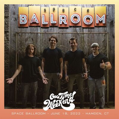 06/18/22 Space Ballroom, Hamden, CT 