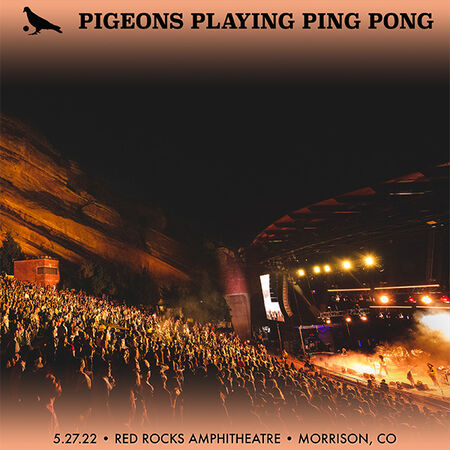 Overdreven Underlegen Badekar Pigeons Playing Ping Pong Setlist at Red Rocks Amphitheatre, Morrison, CO  on 05-27-2022