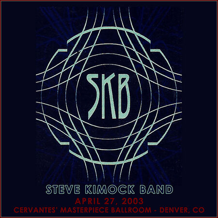 04/27/03 Cervantes' Masterpiece Ballroom, Denver, CO 