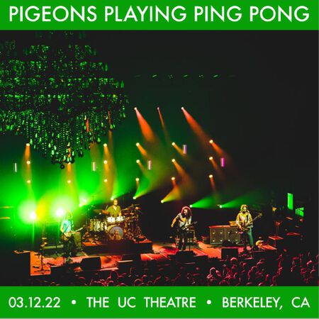 03/12/22 The UC Theatre, Berkeley, CA 