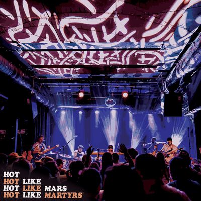 Hot Like Martyrs'