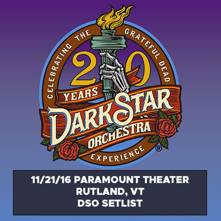 11/21/16 Paramount Theater, Rutland, VT 
