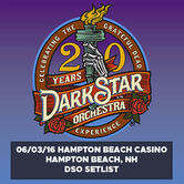 06/03/16 Hampton Beach Casino DSO Setlist, Hampton Beach, NH 