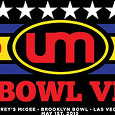 05/01/15 UMBowl VI at Brooklyn Bowl, Las Vegas, NV 