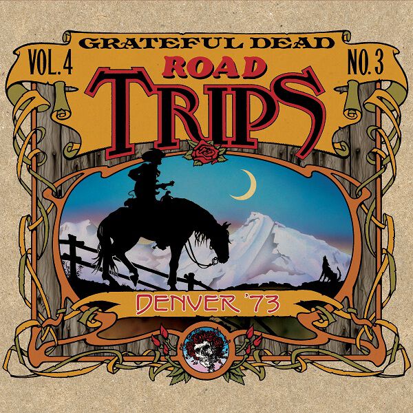 Grateful Dead Live Concert Setlist at Road Trips: Volume 4, Number