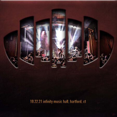 10/22/21 Infinity Music Hall, Hartford, CT 