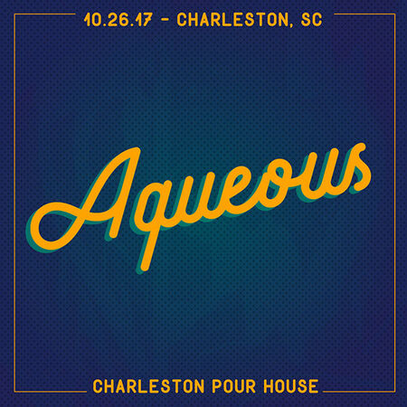 10/26/17 Pour House, Charleston, SC 