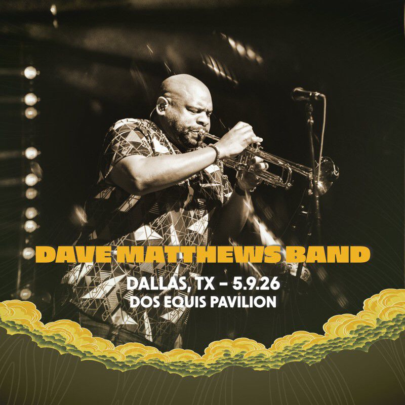 05/09/26 Dos Equis Pavilion, Dallas, TX 