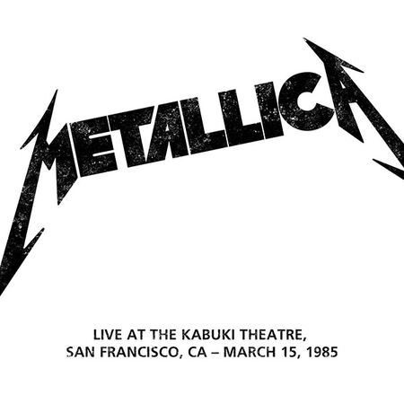 03/15/85 The Kabuki Theatre, San Francisco, CA 