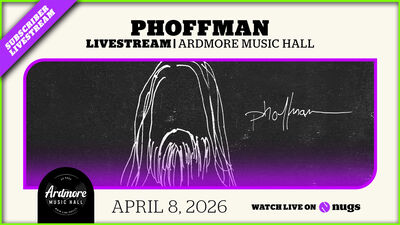 04/08/26 Ardmore Music Hall, Ardmore, PA 