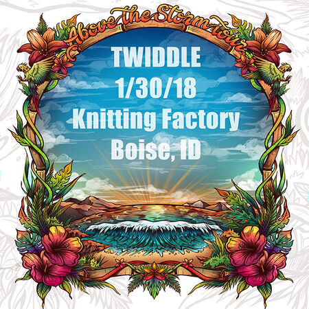 01/30/18 Knitting Factory, Boise, ID 