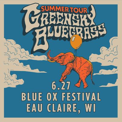 06/27/25 Blue Ox Music Festival, Eau Claire, WI 