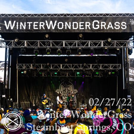 02/27/22 WinterWonderGrass Music Festival, Steamboat Springs, CO 