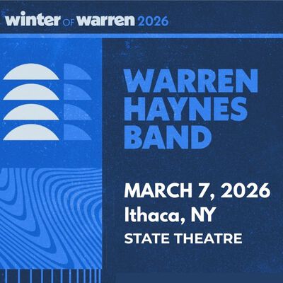 03/07/26 State Theatre of Ithaca, Ithaca, NY 