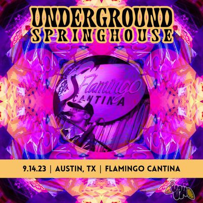 09/14/23 Flamingo Cantina, Austin, TX 