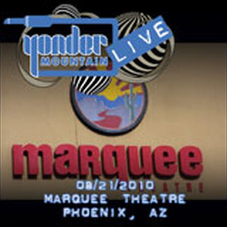 08/21/10 Marquee Theatre, Tempe, AZ 