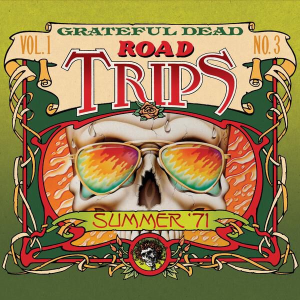 Grateful Dead Live Concert Setlist at Road Trips Vol 1, No 3
