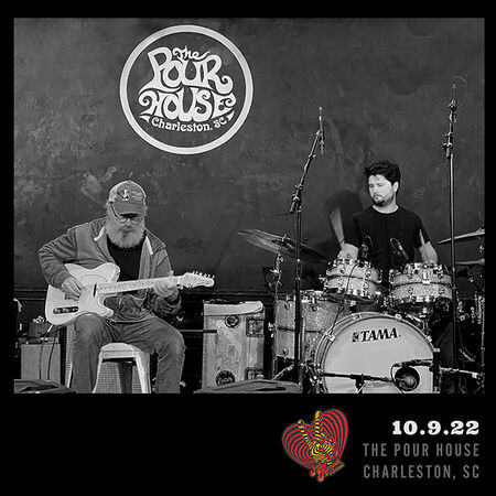 10/09/22 The Pour House, Charleston, SC 