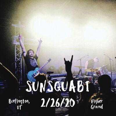 02/26/20 Higher Ground, Burlington, VT 
