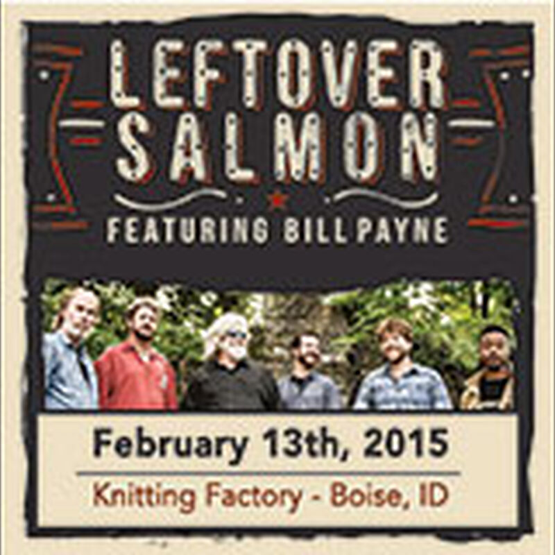 02/13/15 Knitting Factory, Boise, ID 