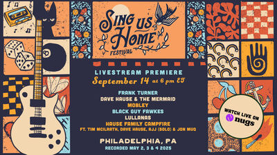 09/14/25 Premiere: Sing Us Home Festival, Philadelphia, PA 