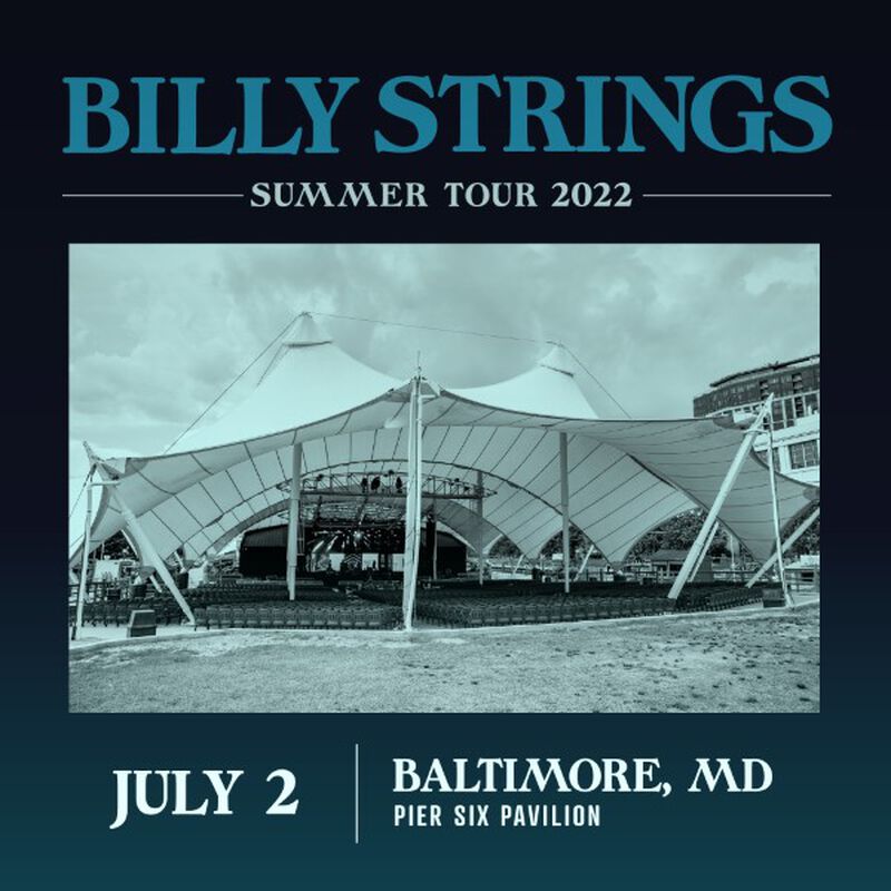 07/02/22  Pier 6 Pavilion, Baltimore, MD 