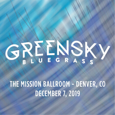 12/07/19 The Mission Ballroom, Denver, CO 