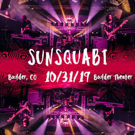 10/31/19 Boulder Theater, Boulder, CO 