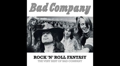 Rock 'N' Roll Fantasy: The Very Best Of Bad Company
