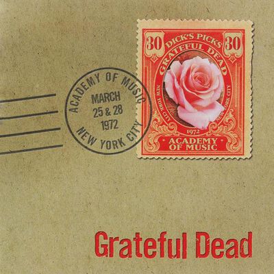 03/25/72 Dick's Picks, Vol.  30: Academy of Music, New York, NY 