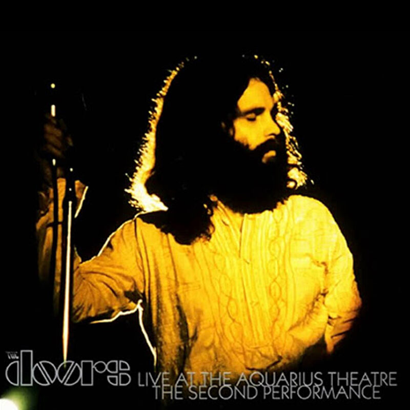 07/21/69 Live At The Aquarius - The Second Performance: The Aquarius Theatre, Hollywood, CA 