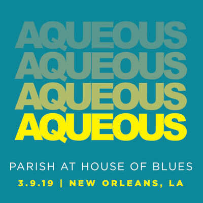 03/09/19 The Parish, New Orleans, LA 