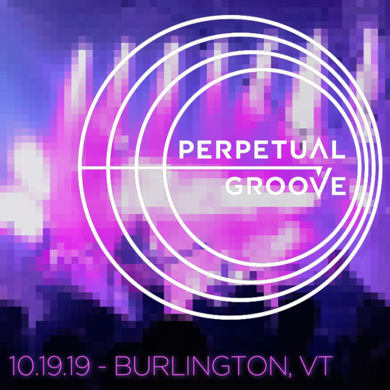 10/19/19 Higher Ground, Burlington, VT 