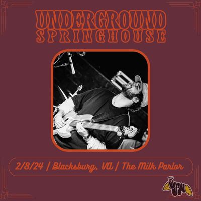 02/08/24 The Milk Parlor, Blacksburg, VA 