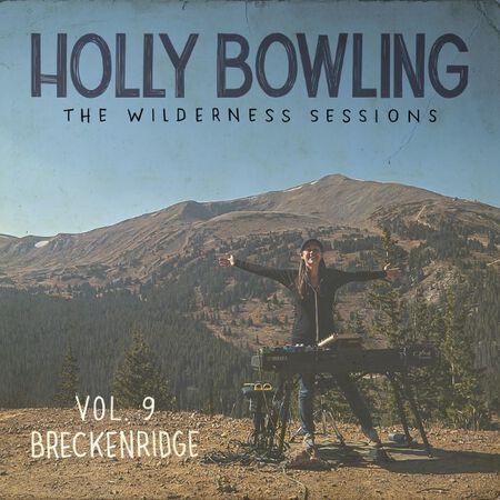The Wilderness Sessions Vol. 9 - Breckenridge