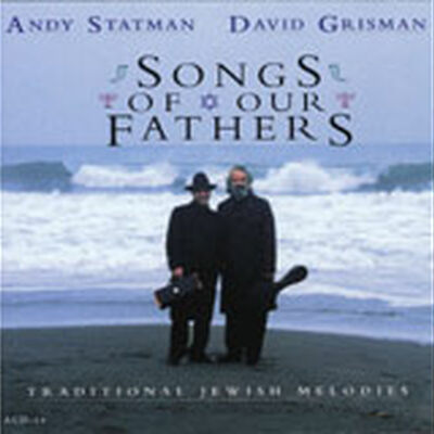 Songs Of Our Fathers