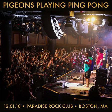 12/01/18 Paradise Rock Club, Boston, MA 