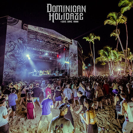12/02/17 Dominican Holidaze, Punta Cana, DR 