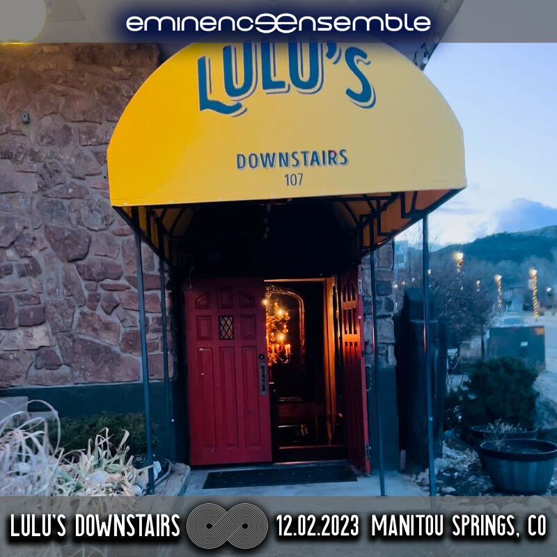 12/02/23 Lulu's Downstairs, Manitou Springs, TX 