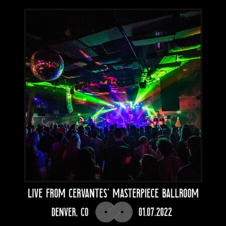 01/07/22 Cervantes' Masterpiece Ballroom, Denver, CO 
