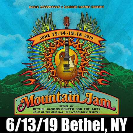 06/13/19 Mountain Jam, Bethel, NY 