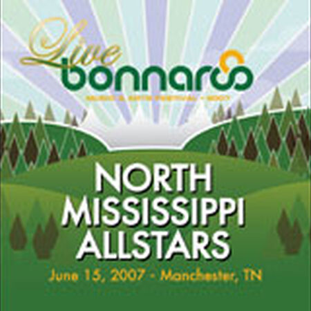 06/17/07 That Tent, Bonnaroo, TN 