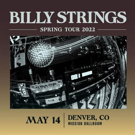 05/14/22 The Mission Ballroom, Denver, CO 