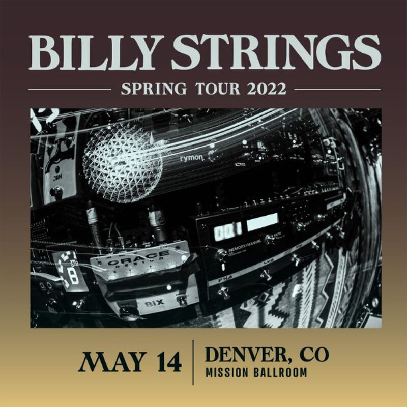 05/14/22 The Mission Ballroom, Denver, CO 