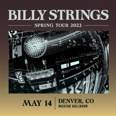 05/14/22 The Mission Ballroom, Denver, CO 