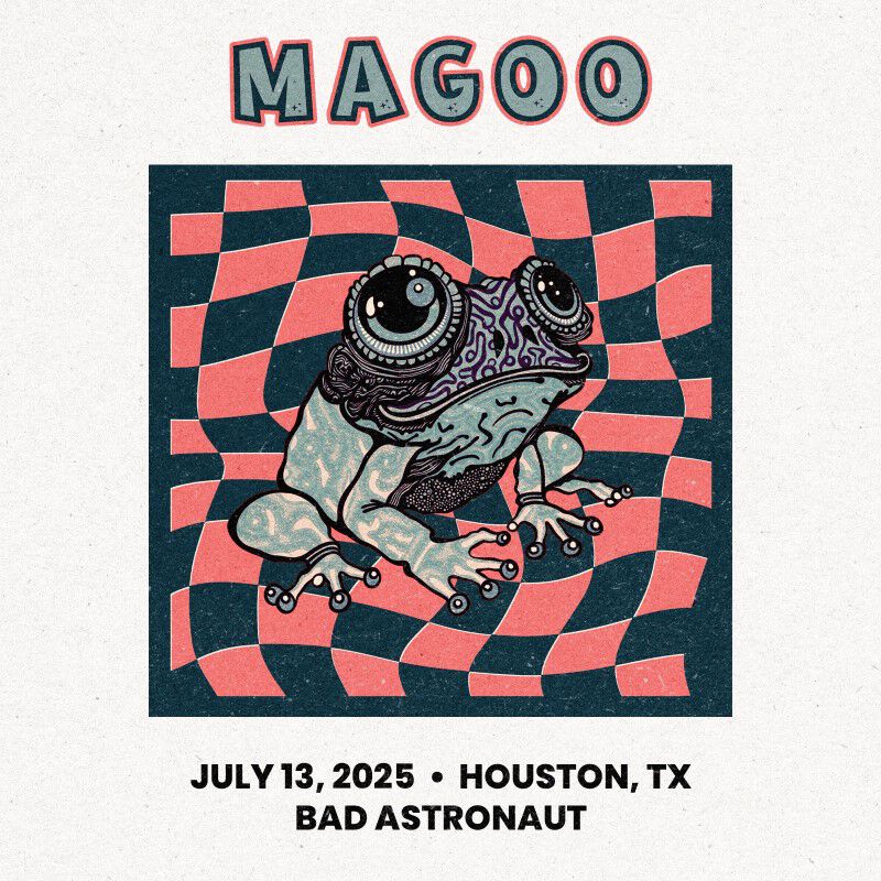 07/13/25 Bad Astronaut, Houston, TX 