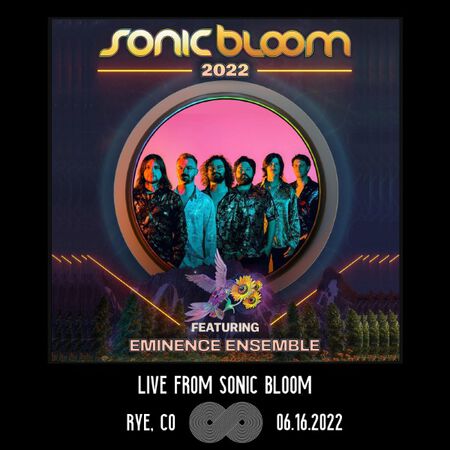 06/16/22 Sonic Bloom, Rye, CO 